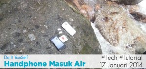 DIY Baiki Handphone masuk air